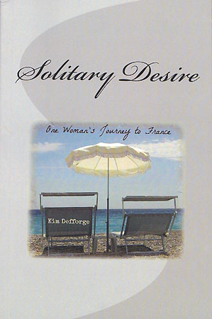 Cover of Solitary Desire by Kim Defforge