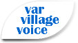 Var Village Voice - English Language Magazine for Provence's Var département. Subscribe today!